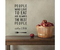 Julia Child "People who love to eat..." adesivo da parete Vinyl Wall Stickers Decals