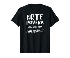 Arte Povera Nun Molla Tormentone Case Popolari Maglietta