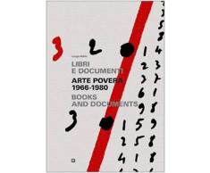 Arte povera 1966-1980. Libri e documenti. Ediz. italiana e inglese