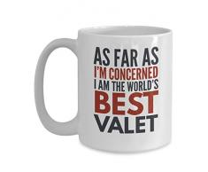 610 Tazze personalizzate Valet 11 Oz in ceramica bianca Per quanto mi riguarda Sono il miglior valletto del mondo Divertente con detti Citazioni
