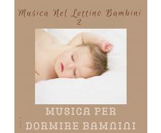 Musica Nel Lettino Bambini 2, Vol. 8