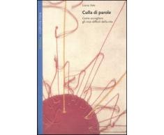 Culla di parole. Come accogliere gli inizi difficili della vita