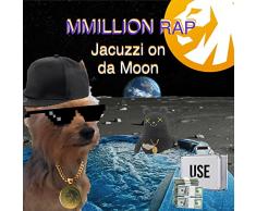MMillion Rap Jacuzzi on da Moon