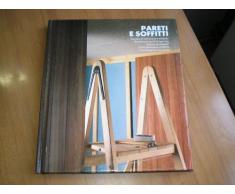 Pareti e soffitti. Tecniche di costruzione e materiali. Rivestimenti murali di ogni tipo. Divisori con pannelli. Come abbassare il soffitto.