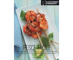 Il Cucchiaio d'Argento: Pesce Facile