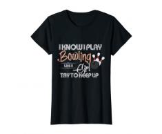 Donna Divertente ragazza bowling Tee palla gioco pin ciotola perfetta idea regalo Maglietta