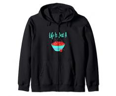 LA VITA È SOLO UNA CIOTOLA DELLE TUE CILIEGIE DI FRUTTA PREFERITE Felpa con Cappuccio