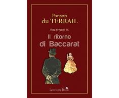 Il ritorno di Baccarat: Rocambole IX (Aurora Vol. 59)