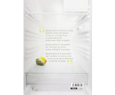 Manuale di sopravvivenza (in cucina). Ricette per single trentaquarantenni metropolitani sessualmente attivi