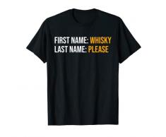 Whiskey Whiskey - Bicchiere da whisky, regalo per amanti del whisky Maglietta