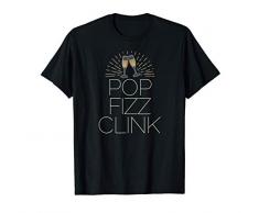 Pop Fizz Clink! Coppe di champagne Capodanno meme Maglietta