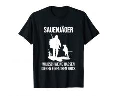 Uomo Salsiera con scritta divertente Wildschweine jagen Drückjagd Maglietta