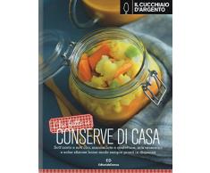 Il Cucchiaio d'Argento: L'ho Fatto Io- Conserve di Casa