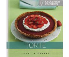 Il Cucchiaio d'Argento: Idee in Cucina- Torte