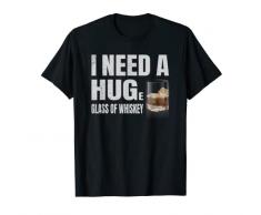 I Need A Enorme Bicchiere Di Whisky Scotch Bourbon Whisky Amante Maglietta