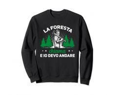 Boscaiolo Taglialegna Motosega Ascia La Foresta Chiama Felpa