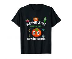 Non cè tempo necessario in serra, giardinieri amatoriali, pomodori Maglietta