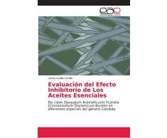 Evaluación del Efecto Inhibitorio de Los Aceites Esenciales: De clavo (Syzygium Aromaticum) Ycanela (Cinnamomum Zeylanicum Blume) en diferentes especies del género Candida