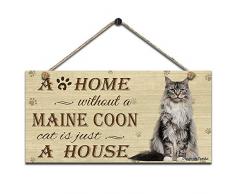Targa in legno con scritta A Home Without A Maine Coon Cat Is Just A House, 15 x 22 cm, stile vintage, per casa, cucina, bagno, fattoria, giardino, garage, citazioni, decorazione da parete