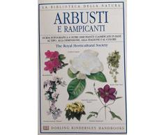 arbusti e rampicanti guida fotografica oltre 1000 piante