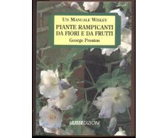 Piante rampicanti da fiori e da frutti