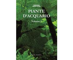 Piante dacquario (Vol. 1)