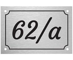 Targa per esterno con numero civico personalizzato in laminato plastico in varie misure - spessore 3.2 mm (Incisione Nera - Sfondo Acciaio Spazzolato)