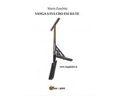 Vanga a fulcro fai da te