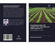 Zouttolerantie bij suikerriet (Saccharum officinarum L): Bodemzoutgehalte en suikerriet