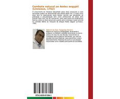 Combate natural ao Aedes aegypti (Linnaeus, 1762): Aplicação da mistura dos óleos essenciais das folhas da Pimenta Dioica Lindl e dos galhos de Aniba Duckei Kostermans