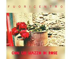 Con un mazzo di rose (Radio Edit)