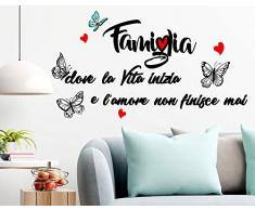 Stickerdesign Adesivo Murale Wall Stickers Frase Citazione Famiglia Amore e Vita Adesivi Murali Decorazione interni Frase