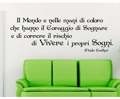 ADESIVI MURALI FRASI CITAZIONI IL MONDO è NELLE MANI DI COLORO CHE HANNO IL CORAGGIO DI SOGNARE SOGNI VIVERE PAULO COELHO Wall Stickers Adesivo Murale Frase Citazione Decorazione interni