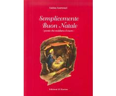 Semplicemente Buon Natale (poesie che scaldano il cuore)