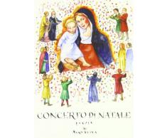 Concerto di Natale. Poesie, racconti, pensieri
