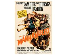 Riproduzione **Edizione Limitata** Manifesto cinematografico Manhandled formato A2: 59,4 x 42 cm