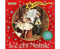 Lè chì Natale (Poesie e canzoni del natale genovese)