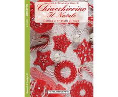Chiacchierino il Natale. Palline e cristalli di neve