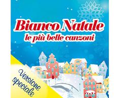 Bianco Natale: le più belle canzoni (Versione speciale con basi e testi)