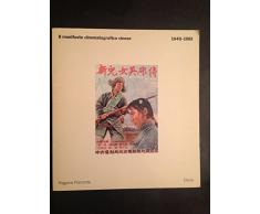 IL MANIFESTO CINEMATOGRAFICO CINESE:1949 - 1981