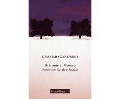 Di fronte al mistero. Poesie per Natale e Pasqua
