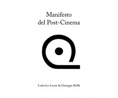 Manifesto del Post-Cinema