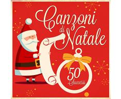 Canzoni Di Natale: 50 Successi (Remastered)