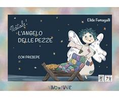 Natale! Langelo delle pezze. Schede per Kamishibai. Ediz. illustrata. Con gadget