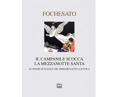 Il campanile scocca la mezzanotte santa. Le poesie di Natale che abbiamo letto a scuola