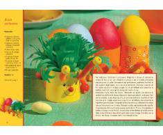 Decorazioni per la Pasqua. Ediz. illustrata