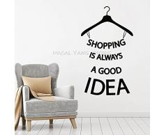 Rgzqrq Stickers murali Shopping buona Idea Appendiabiti Moda Negozio di Abbigliamento Decorazione dinterni Vinile vetrina Creativa Adesivo murale 57x96cm