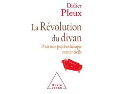 La Révolution du divan: Pour une psychologie existentielle