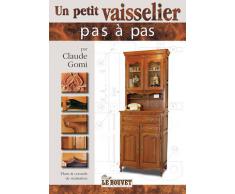 Un Petit Vaisselier - Edit. le Bouvet