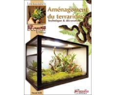 L'Aménagement du terrarium: Techniques et décoration